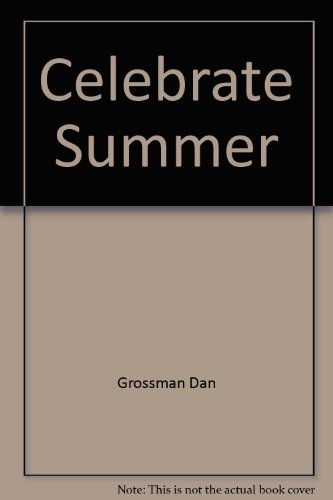 Stock image for Celebrate Summer: Ages 5-8 for sale by Ergodebooks