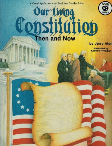 Stock image for Our Living Constitution Then and Now for sale by Your Online Bookstore