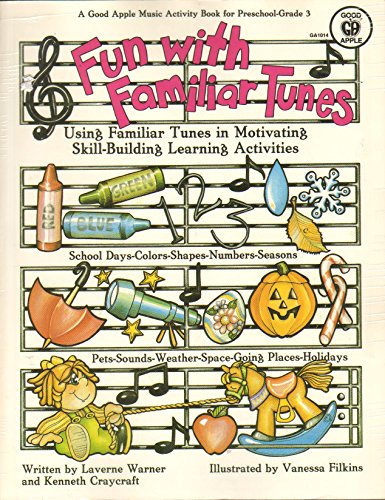 Stock image for Fun with Familiar Tunes:Using Familiar Tunes in Motivating Skill-Building Learning Activities for sale by Rainy Day Paperback