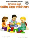 Beispielbild fr Let's Learn About Getting Along With Others (Ga1042) zum Verkauf von Wonder Book