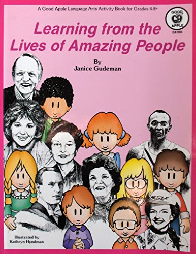 Beispielbild fr Learning From the Lives of Amazing People zum Verkauf von Wonder Book