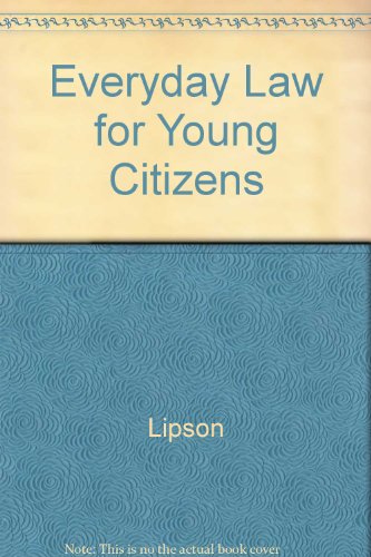 Beispielbild fr Everyday Law for Young Citizens zum Verkauf von ThriftBooks-Dallas