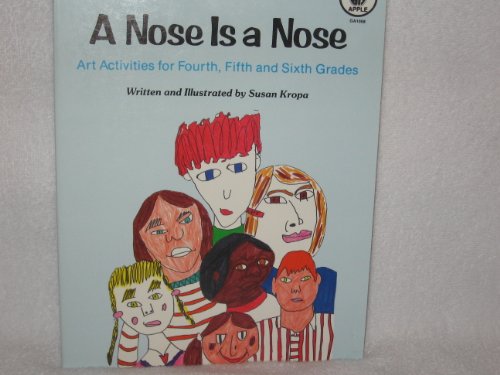 Stock image for Nose Is a Nose for sale by Nealsbooks