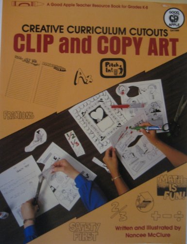 9780866534871: Clip and Copy Art Creative Curriculum Cutouts