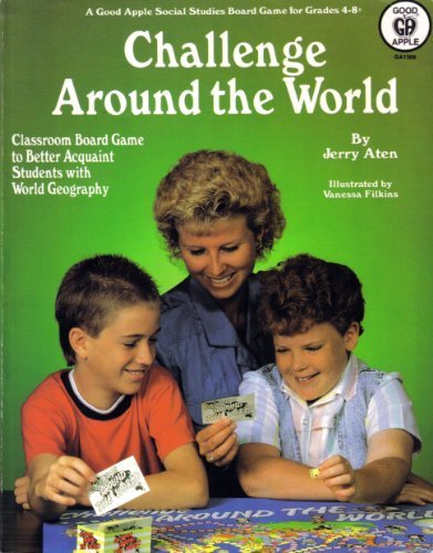 Stock image for Challenge Around the World - Social Studies Board Game for Grades 4-8 - to Better Acquaint Students with World Geography for sale by Ergodebooks