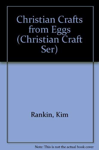 Beispielbild fr Christian Crafts from Eggs (Christian Craft Ser) zum Verkauf von Ezekial Books, LLC
