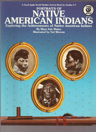 9780866536691: Portraits of Native American Indians (Good Apple Social Studies Activity Book for Grades 4-7)