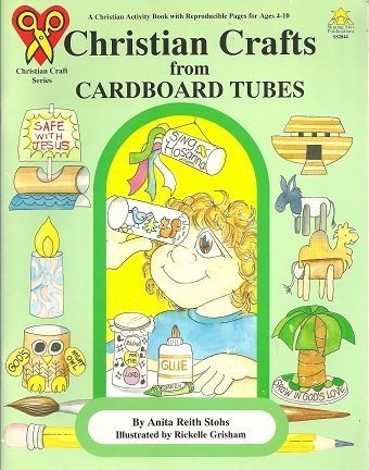 9780866537087: Christian Crafts from Cardboard Tubes