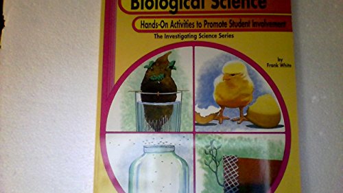 Stock image for Biological Science: Hands on Activities to Promote Student Involvement for sale by BookHolders