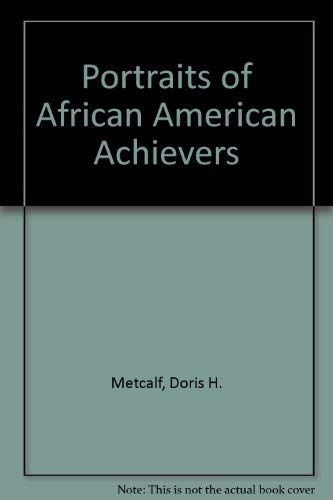 Stock image for Portraits of African American Achievers/Ga1507 for sale by Your Online Bookstore