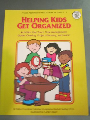 9780866538404: Helping Kids Get Organized