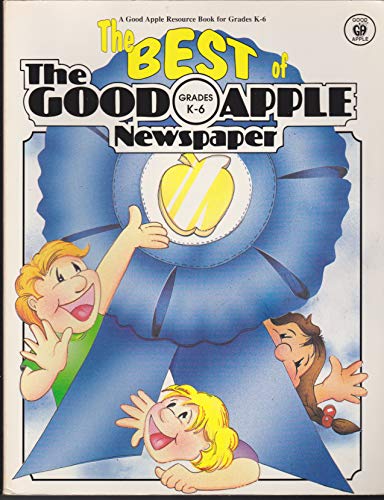 Imagen de archivo de The Best of the Good Apple Newspaper a la venta por ThriftBooks-Atlanta