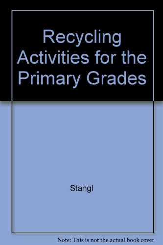 Beispielbild fr Recycling Activities for the Primary Grades zum Verkauf von Wonder Book