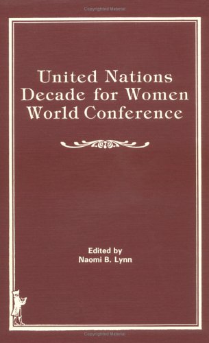 Stock image for United Nations Decade for Women World Conference (Routledge Advances in Sociology) for sale by HPB-Red