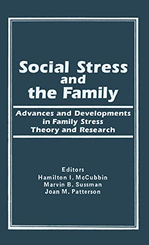 Stock image for Social Stress and the Family: Advances and Developments in Family Stress Theory and Research for sale by 4 THE WORLD RESOURCE DISTRIBUTORS