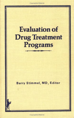 9780866561945: Evaluation of Drug Treatment Programs