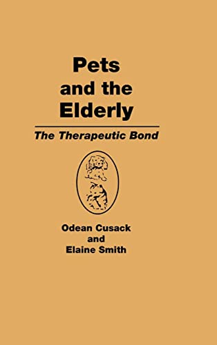 9780866562591: Pets and the Elderly: The Therapeutic Bond