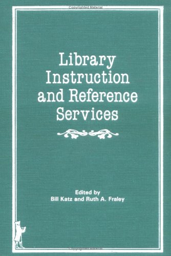 9780866562881: Library Instruction and Reference Services