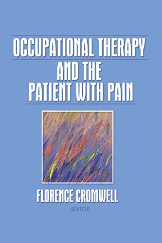 Stock image for Occupational Therapy and the Patient With Pain for sale by Chiron Media