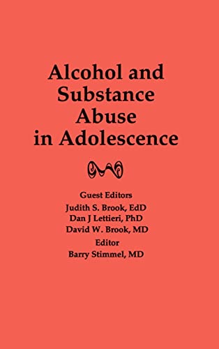 Stock image for Alcohol and Substance Abuse in Adolescence (Advances in Alcohol & Substance Abuse) for sale by Buyback Express