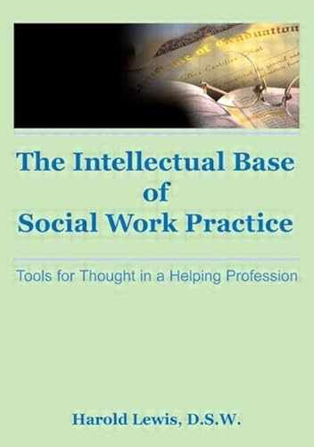 Beispielbild fr Intellectual Base of Social Work Practice zum Verkauf von Blackwell's