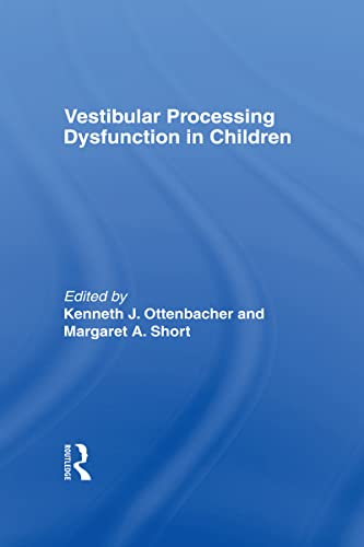9780866564311: Vestibular Processing Dysfunction in Children