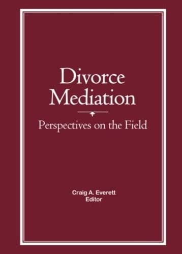 Imagen de archivo de Divorce Mediation: Perspectives on the Field a la venta por ThriftBooks-Atlanta