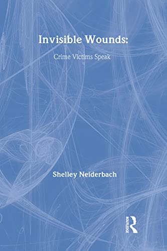 Stock image for Invisible Wounds : Crime Victims Speak for sale by Sarah Zaluckyj