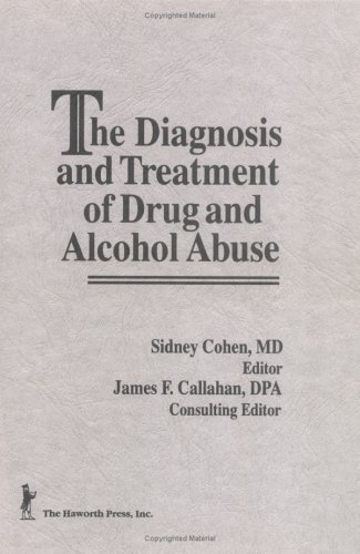 The Diagnosis and Treatment of Drug and Alcohol Abuse (9780866564793) by Cohen, Sidney