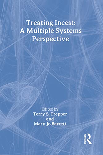 9780866565127: Treating Incest: A Multiple Systems Perspective