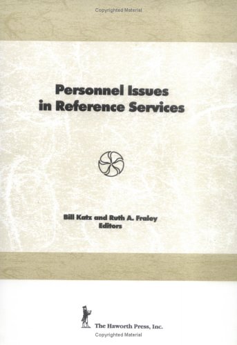 Personnel Issues in Reference Services (9780866565233) by Katz, Linda S