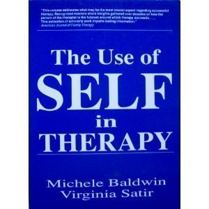 Beispielbild fr The Use of Self in Therapy zum Verkauf von Better World Books