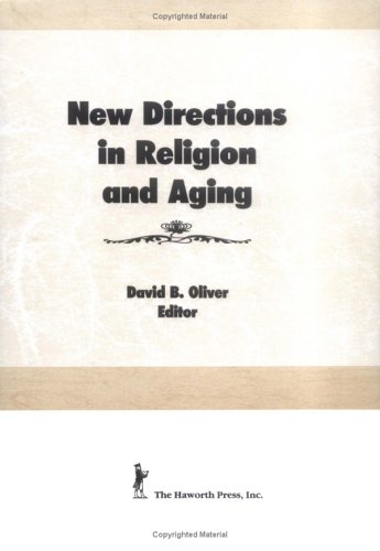 Imagen de archivo de New Directions in Religion and Aging a la venta por Wonder Book