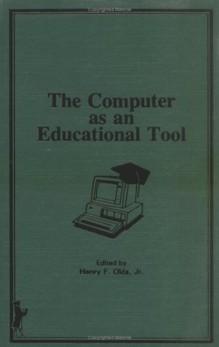 The Computer as an Educational Tool (9780866565592) by Johnson, D Lamont