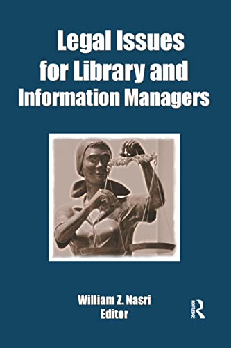 Stock image for Legal Issues for Library and Information Managers for sale by BombBooks