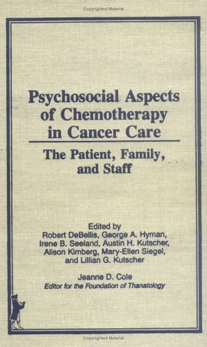 Stock image for Psychological Aspects of Chemotherapy in Cancer Care. The Patient, the Family and Staff. for sale by Lawrence Jones Books