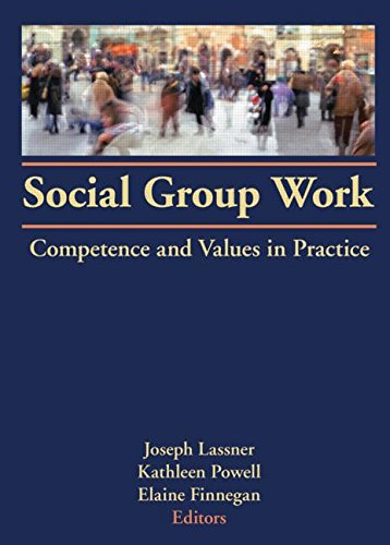 9780866566438: Social Group Work: Competence and Values in Practice (Monographic Supplement 2 to the Journal Social Work With Groups)