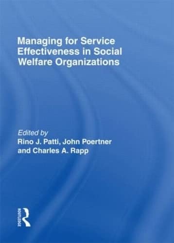 Imagen de archivo de Managing for Service Effectiveness in Social Welfare Organizations a la venta por Blackwell's