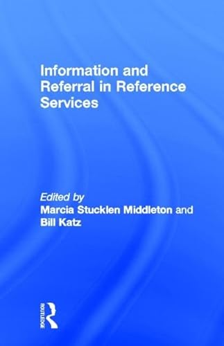 Beispielbild fr Information and Referral in Reference Services zum Verkauf von Blackwell's