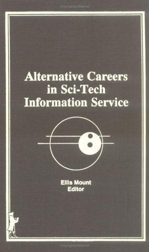 Stock image for Alternative Careers in Sci-Tech Information Service for sale by Zubal-Books, Since 1961