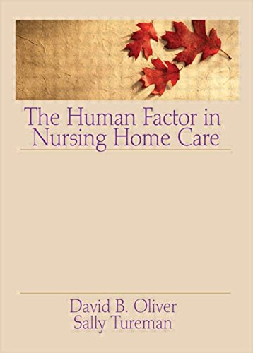 9780866567329: The Human Factor in Nursing Home Care (Activities, Adaptation & Aging)