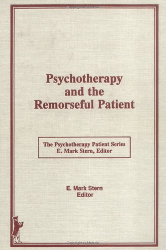 Stock image for Psychotherapy and the Remorseful Patient (Psychotherapy Patient Series) for sale by HPB-Red