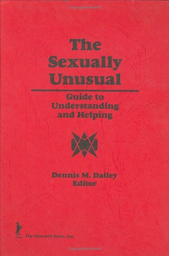 9780866567862: The Sexually Unusual: A Guide to Understanding and Helping