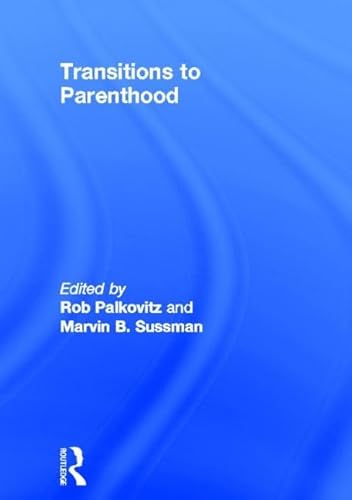 Stock image for Transitions to Parenthood for sale by Blackwell's