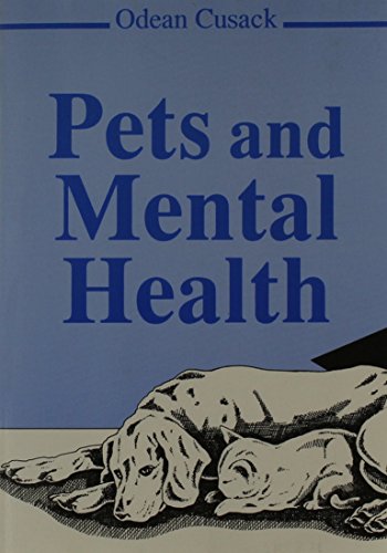 Beispielbild fr Pets and Mental Health zum Verkauf von -OnTimeBooks-
