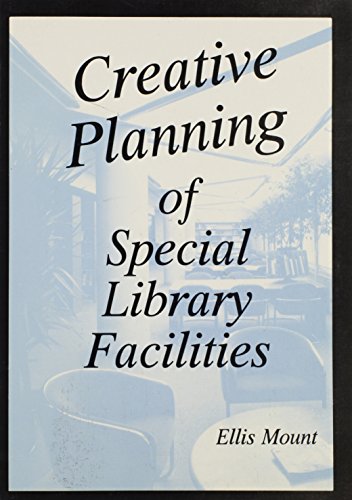 Stock image for Creative Planning of Special Library Facilities (Science and Technology Supplement, No 1) (Science and Technology Supplement, No 1) for sale by Revaluation Books