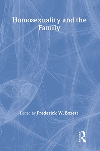 9780866568180: Homosexuality and the Family (Research on Homosexuality Series)