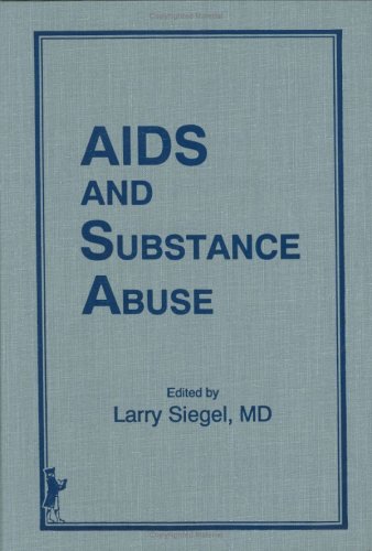 Beispielbild fr AIDS and Substance Abuse zum Verkauf von Better World Books