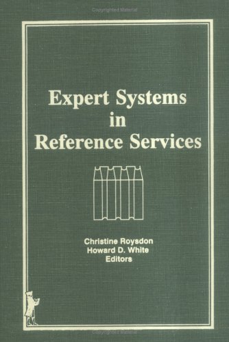 Stock image for Expert Systems in Reference Services by Katz, Linda S for sale by MyLibraryMarket