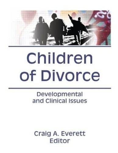 Imagen de archivo de Children of Divorce: Developmental and Clinical Issues a la venta por ThriftBooks-Dallas